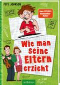 Wie man seine Eltern erzieht (Eltern 1)