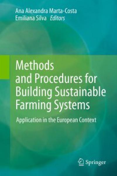 Methods and Procedures for Building Sustainable Farming Systems