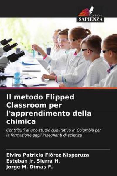 Il metodo Flipped Classroom per l’apprendimento della chimica