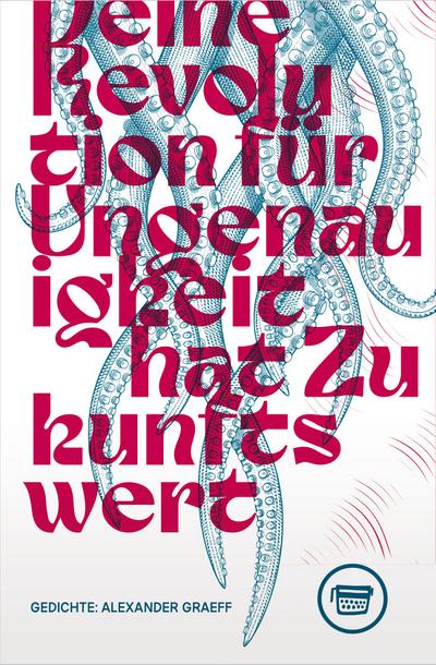 Deine Revolution für Ungenauigkeit hat Zukunftswert