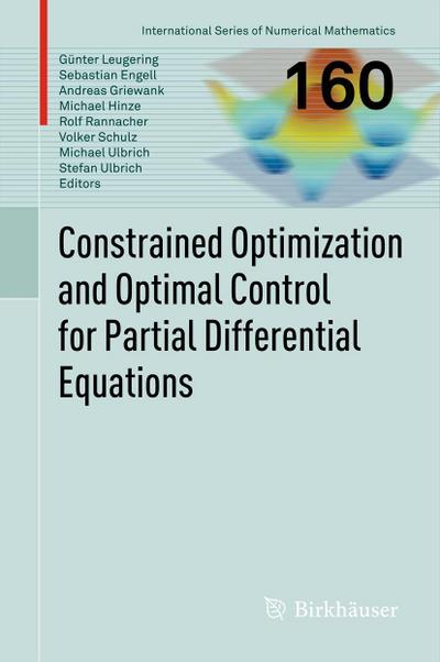 Constrained Optimization and Optimal Control for Partial Differential Equations