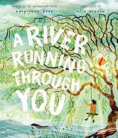 A River Running Through You