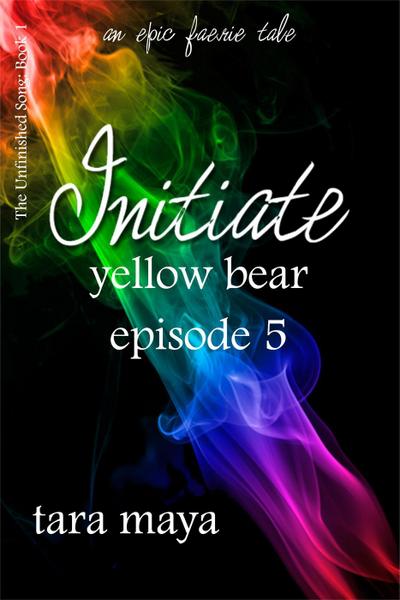 Initiate - Yellow Bear (Book 1-Episode 5)