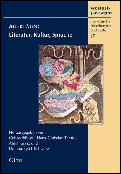 Alteritäten: Literatur, Kultur, Sprache