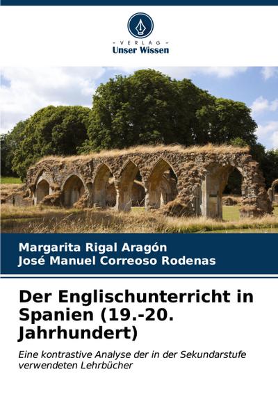 Der Englischunterricht in Spanien (19.-20. Jahrhundert)