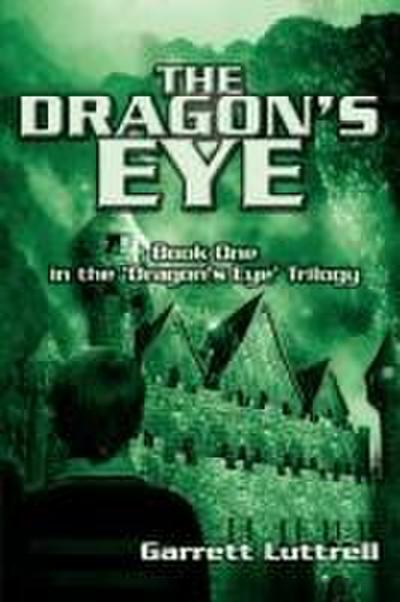 The Dragon’s Eye