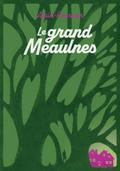 Le grand Meaulnes - Edition abrégée