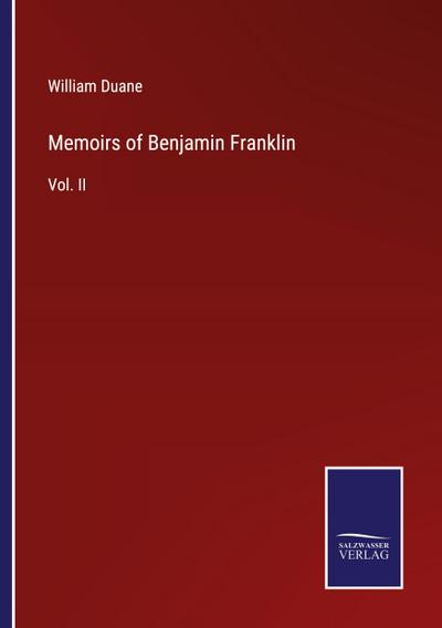 Memoirs of Benjamin Franklin