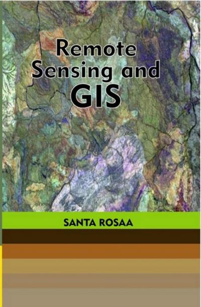 Remote Sensing and GIS