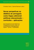 Novas perspetivas na didática do português como língua adicional: políticas educacionais – currículos – aplicações