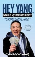Hey Yang, Where’s My Thousand Bucks?