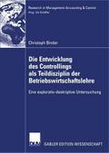 Die Entwicklung des Controllings als Teildisziplin der Betriebswirtschaftslehre