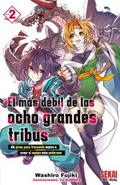 El Más débil de las ocho grandes tribus Vol.2