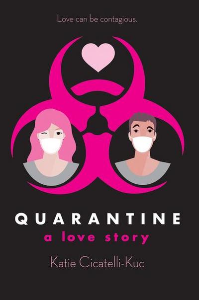 Quarantine: A Love Story