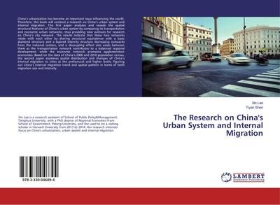 The Research on China’s Urban System and Internal Migration