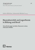 Neurodiversität und Legasthenie in Bildung und Beruf