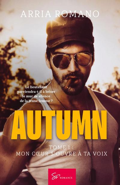 Autumn -Mon coeur s’ouvre à ta voix