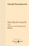 Das falsche Gesicht oder Marlowe ist Shakespeare: 