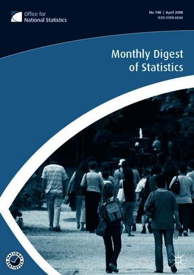 Na, N: Monthly Digest of Statistics Vol 749, May 2008