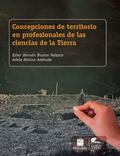Concepciones de territorio en profesionales de las ciencias de la Tierra