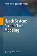Haptic Systems Architecture Modeling