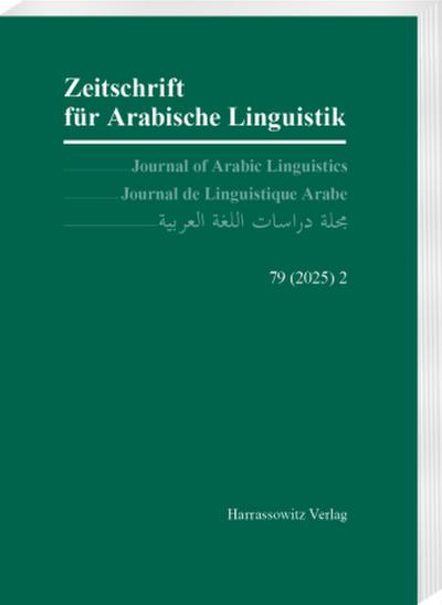 Zeitschrift für Arabische Linguistik 79 (2025) 2