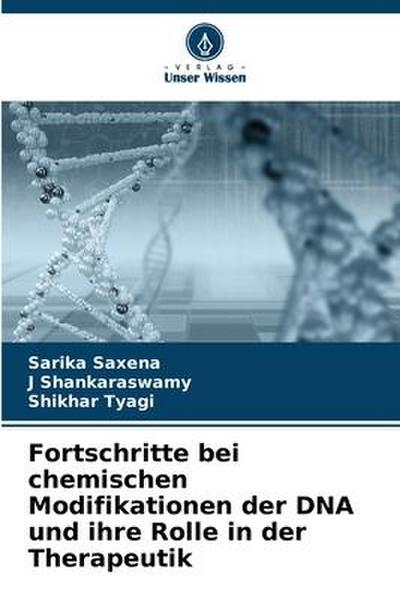 Fortschritte bei chemischen Modifikationen der DNA und ihre Rolle in der Therapeutik