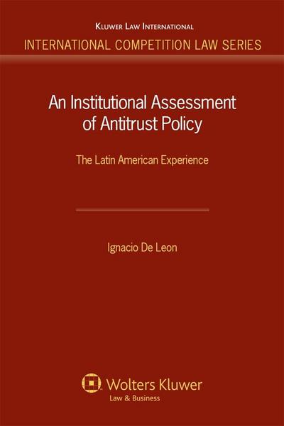 Institutional Assessment of Antitrust Policy