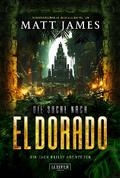 DIE SUCHE NACH EL DORADO von Matt James | Ebook