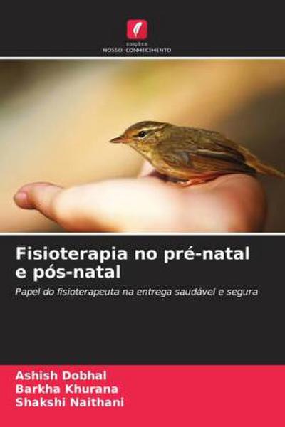 Fisioterapia no pré-natal e pós-natal