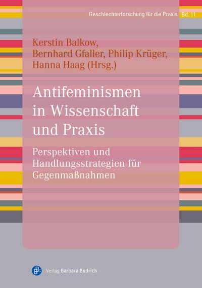 Antifeminismen in Wissenschaft und Praxis