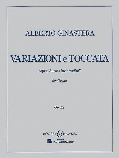 Variazioni e Toccata op. 52für Orgel