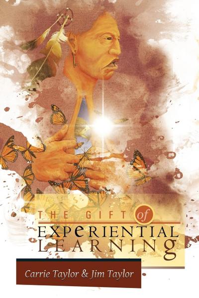 The Gift of Experiential Learning