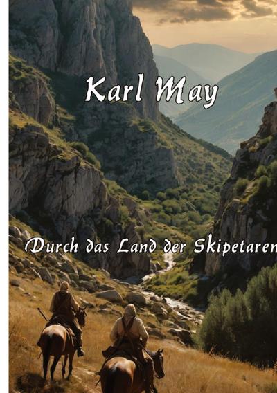 Durch das Land der Skipetaren