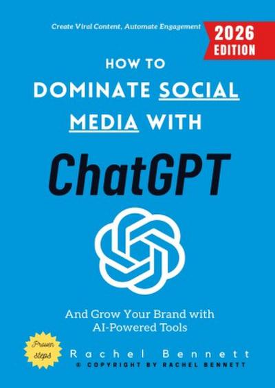 How to Dominate Social Media with ChatGPT:
