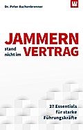 Jammern stand nicht im Vertrag