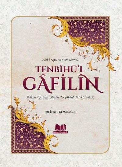 Tenbihül Gafilin - Nefsine Uyanlara Nasihatler