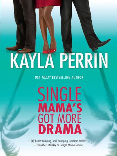 Single Mama’s Got More Drama