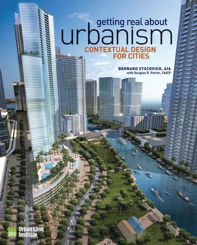Getting Real about Urbanism