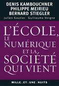 L’école, le numérique et la société qui vient