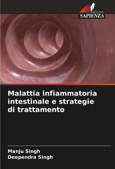 Malattia infiammatoria intestinale e strategie di trattamento