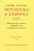 Mark Twain’s Notebooks and Journals, Volume I