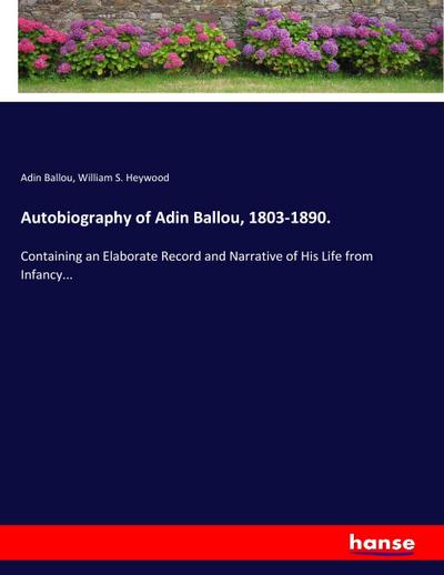 Autobiography of Adin Ballou, 1803-1890.