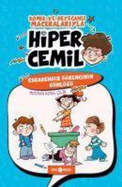 Hiper Cemil 5 - Esrarengiz Ögrencinin Günlügü