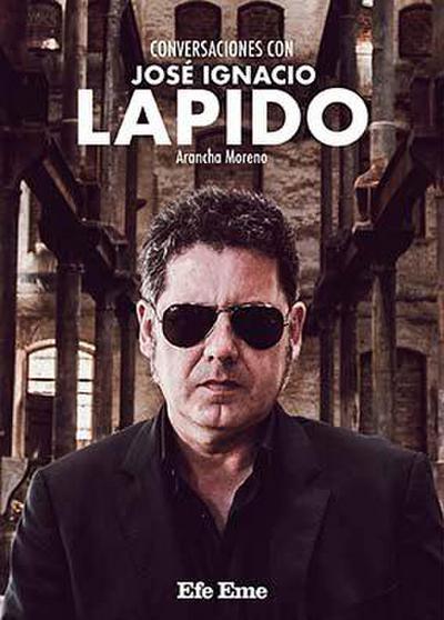 Conversaciones con José Ignacio Lapido
