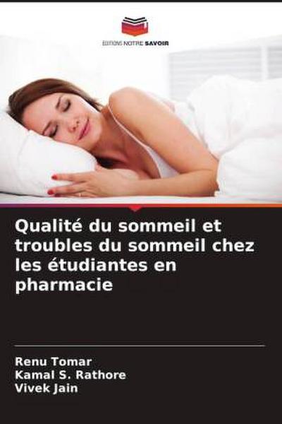 Qualité du sommeil et troubles du sommeil chez les étudiantes en pharmacie
