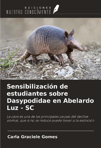 Sensibilización de estudiantes sobre Dasypodidae en Abelardo Luz - SC