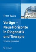 Vertigo - Neue Horizonte in Diagnostik und Therapi
