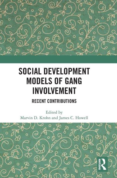 Social Development Models of Gang Involvement