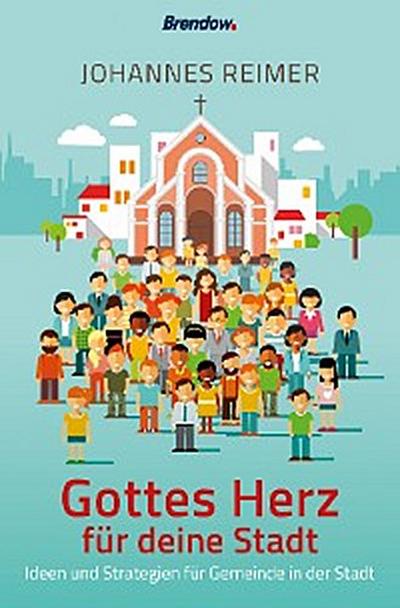 Gottes Herz für deine Stadt